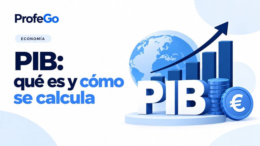 PIB: qué es, cómo se calcula, tipos y ejercicios resueltos paso a paso
